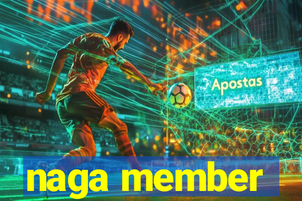 naga member